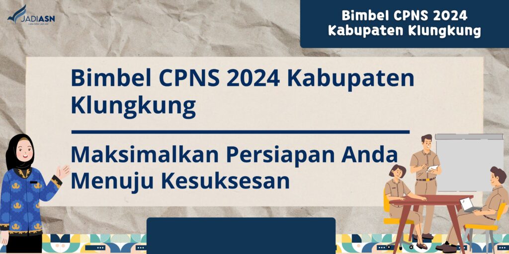 Bimbel CPNS 2024 Kabupaten Klungkung