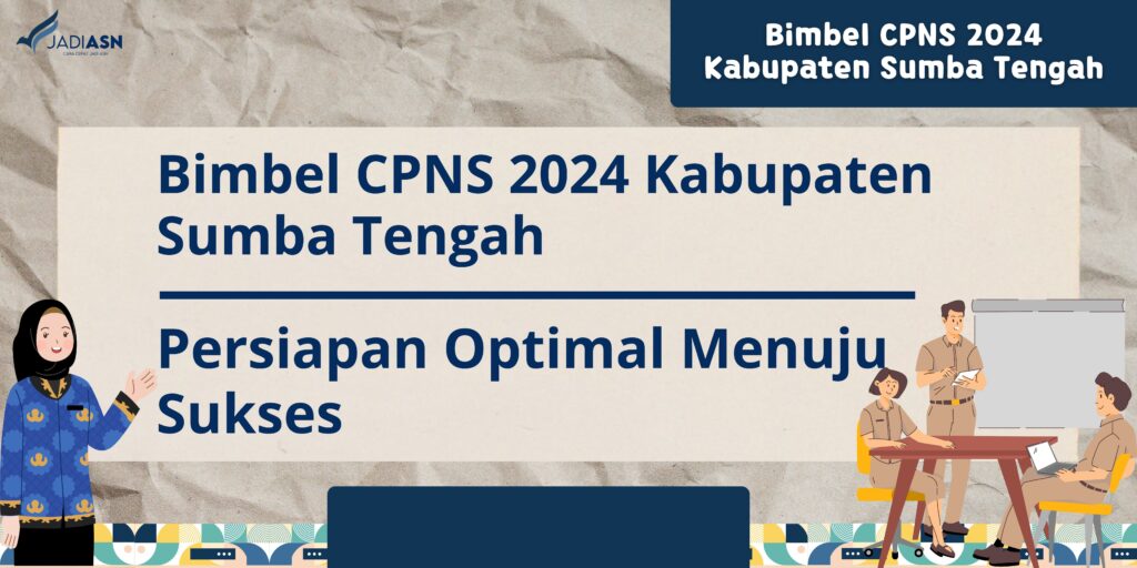 Bimbel CPNS 2024 Kabupaten Sumba Tengah