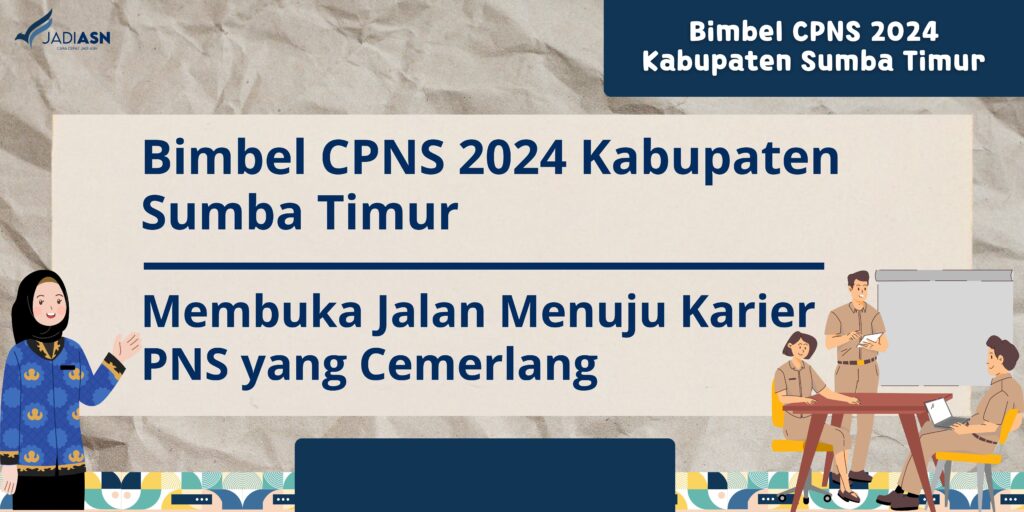 Bimbel CPNS 2024 Kabupaten Sumba Timur