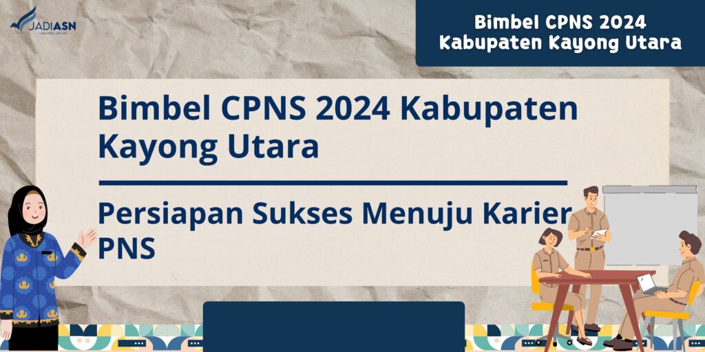 Bimbel CPNS 2024 Kabupaten Kayong Utara