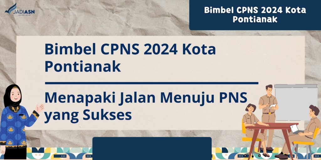 Bimbel CPNS 2024 Kota Pontianak