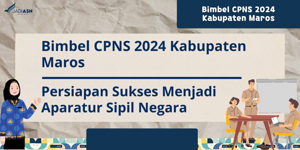 Bimbel CPNS 2024 Kabupaten Maros