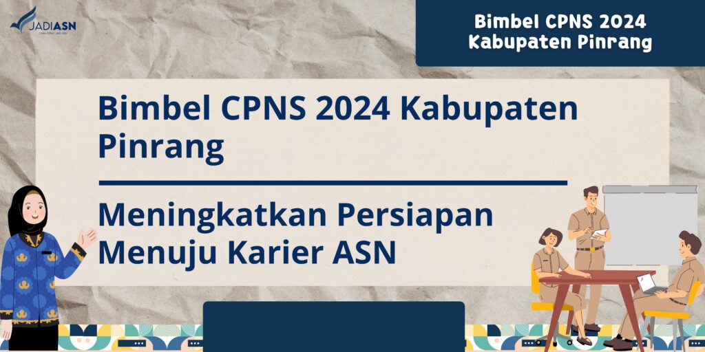 Bimbel CPNS 2024 Kabupaten Pinrang