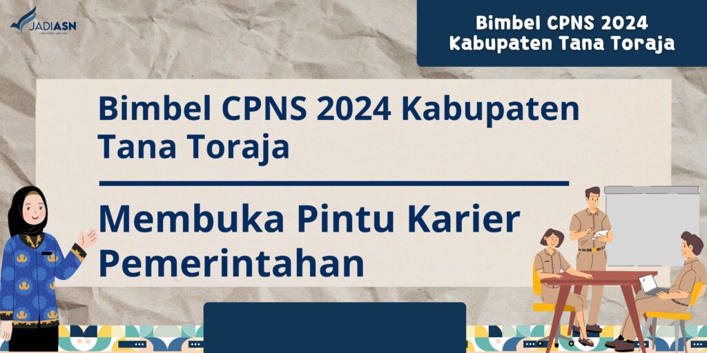 Bimbel CPNS 2024 Kabupaten Tana Toraja