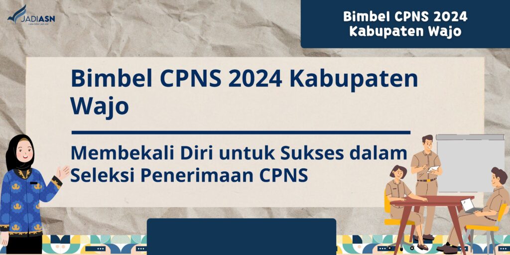 Bimbel CPNS 2024 Kabupaten Wajo