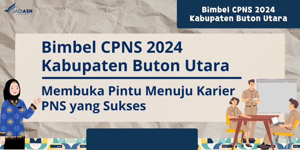 Bimbel CPNS 2024 Kabupaten Buton Utara