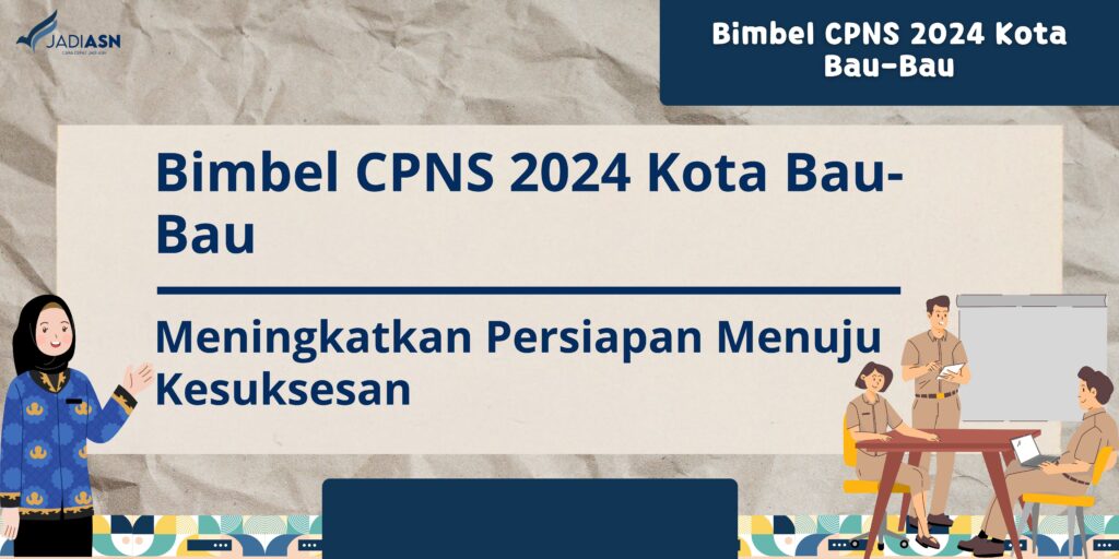 Bimbel CPNS 2024 Kota Bau-Bau