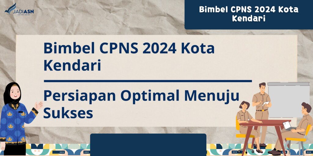 Bimbel CPNS 2024 Kota Kendari