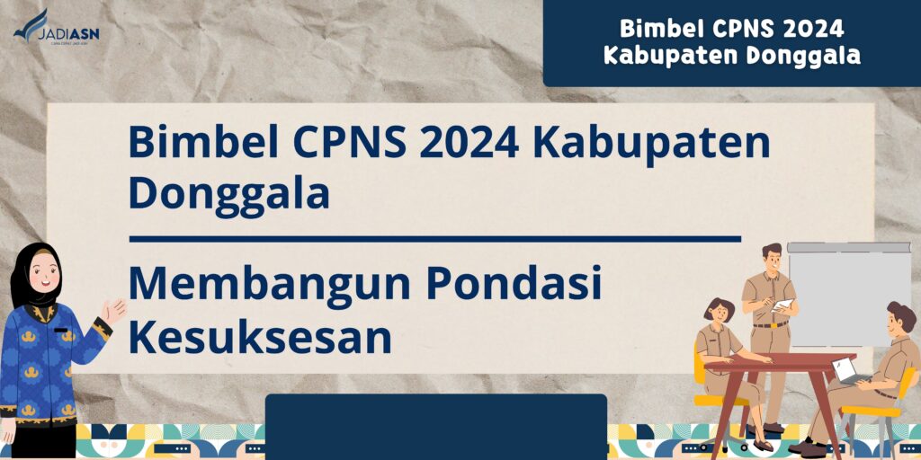 Bimbel CPNS 2024 Kabupaten Donggala