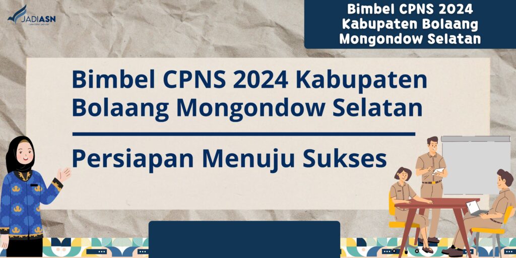 Bimbel CPNS 2024 Kabupaten Bolaang Mongondow Selatan