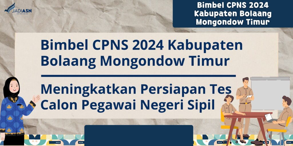 Bimbel CPNS 2024 Kabupaten Bolaang Mongondow Timur