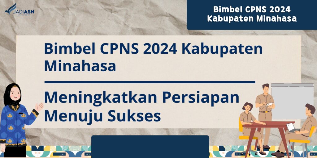 Bimbel CPNS 2024 Kabupaten Minahasa