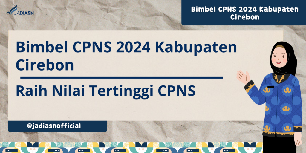 Bimbel CPNS 2024 Kabupaten Cirebon