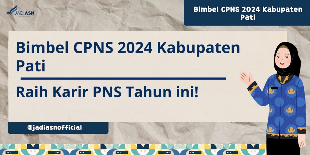 Bimbel CPNS 2024 Kabupaten Pati