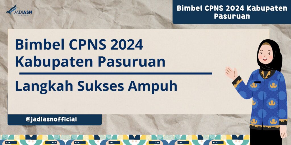 Bimbel CPNS 2024 Kabupaten Pasuruan