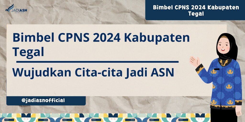 Bimbel CPNS 2024 Kabupaten Tegal