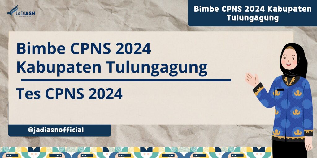 Bimbe CPNS 2024 Kabupaten Tulungagung