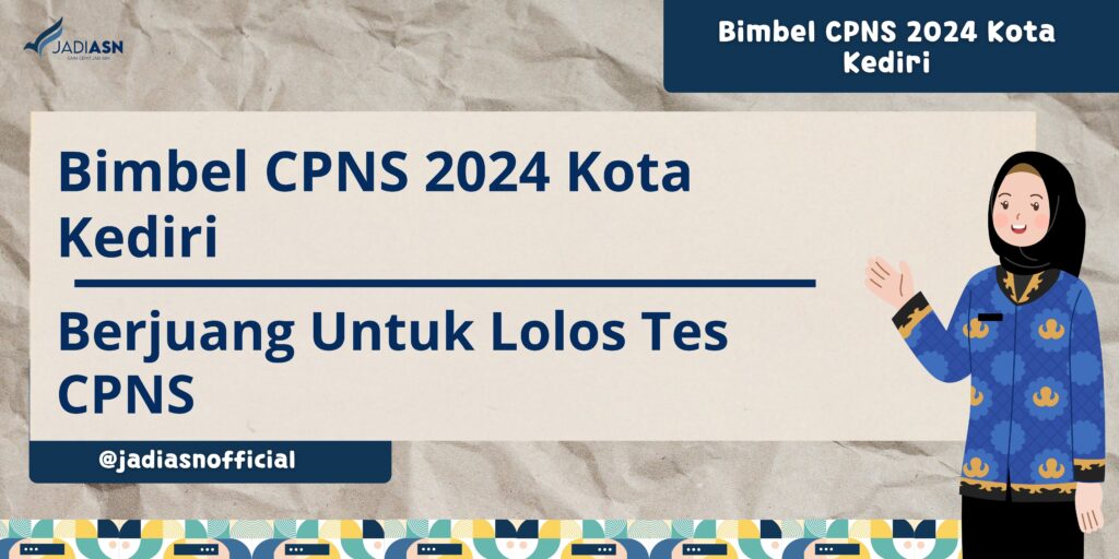 Bimbel CPNS 2024 Kota Kediri