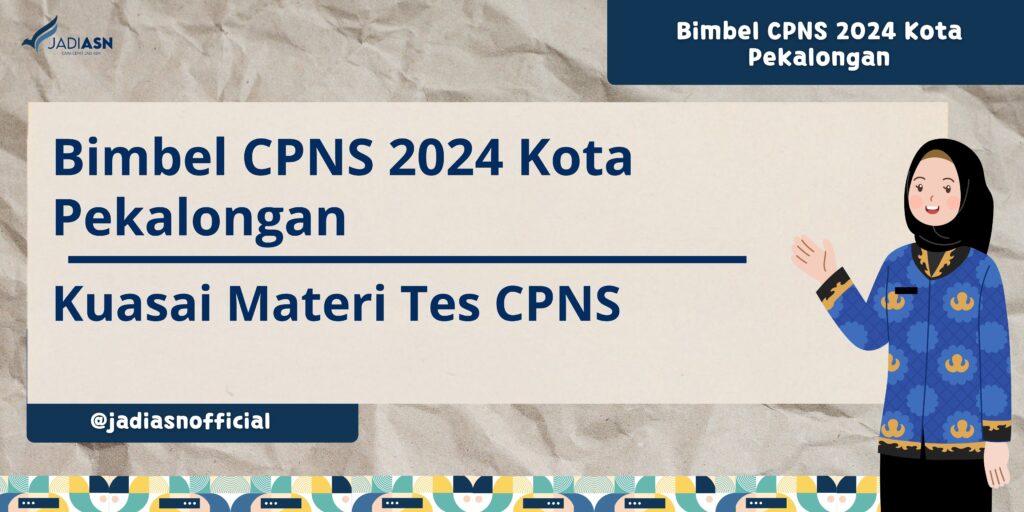 Bimbel CPNS 2024 Kota Pekalongan