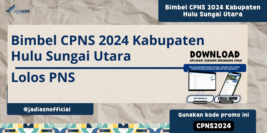 Bimbel CPNS 2024 Kabupaten Hulu Sungai Utara