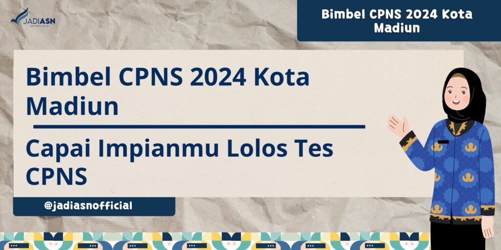 Bimbel CPNS 2024 Kota Madiun