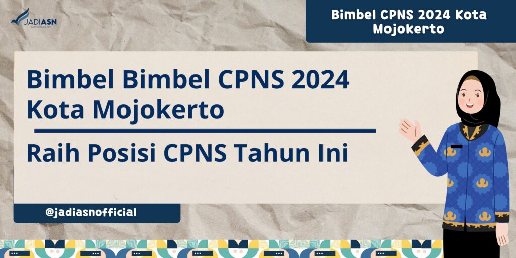 Bimbel Bimbel CPNS 2024 Kota Mojokerto