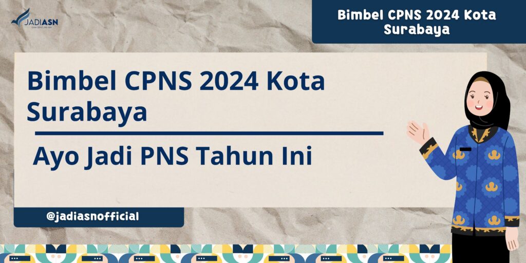 Bimbel CPNS 2024 Kota Surabaya