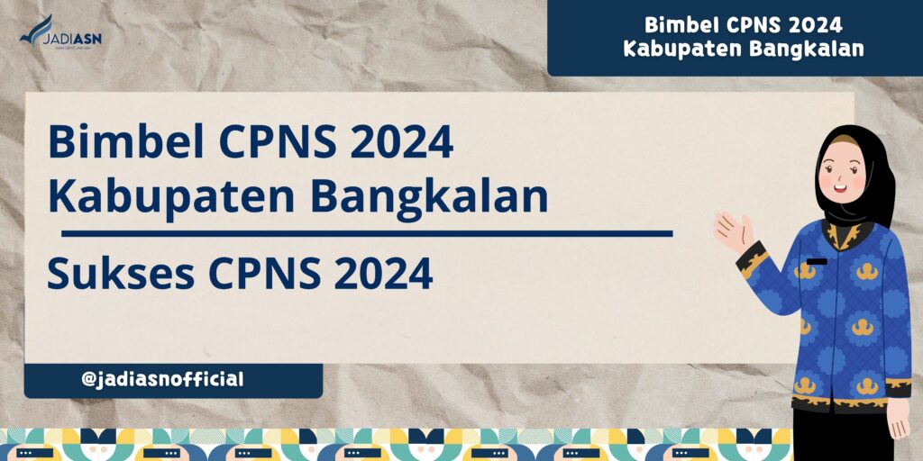 Bimbel CPNS 2024 Kabupaten Bangkalan