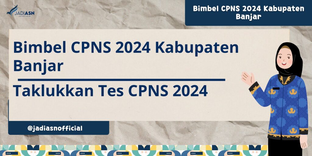 Bimbel CPNS 2024 Kabupaten Banjar