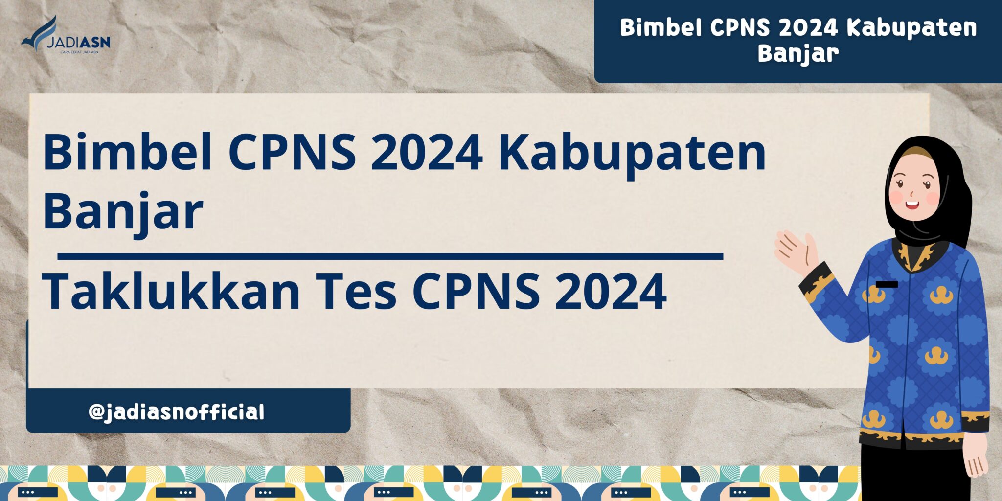 Bimbel CPNS 2024 Kabupaten Banjar Taklukkan Tes CPNS 2024