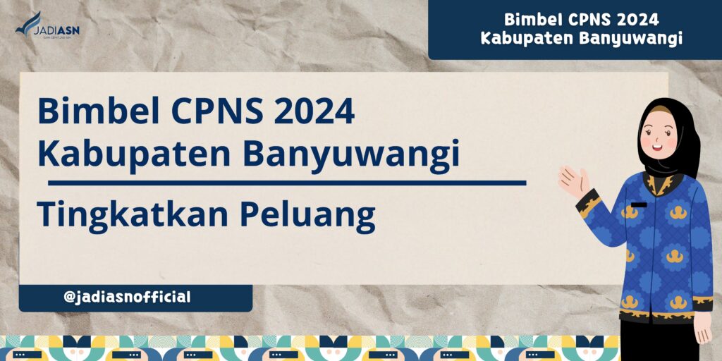 Bimbel CPNS 2024 Kabupaten Banyuwangi