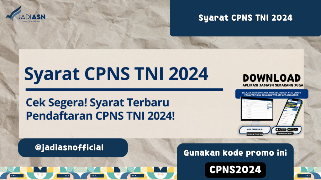 Syarat CPNS TNI 2024