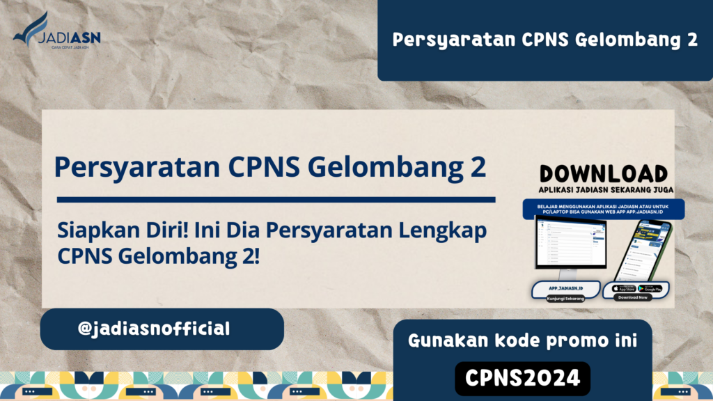 Persyaratan CPNS Gelombang 2