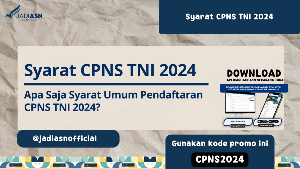 Syarat CPNS TNI 2024