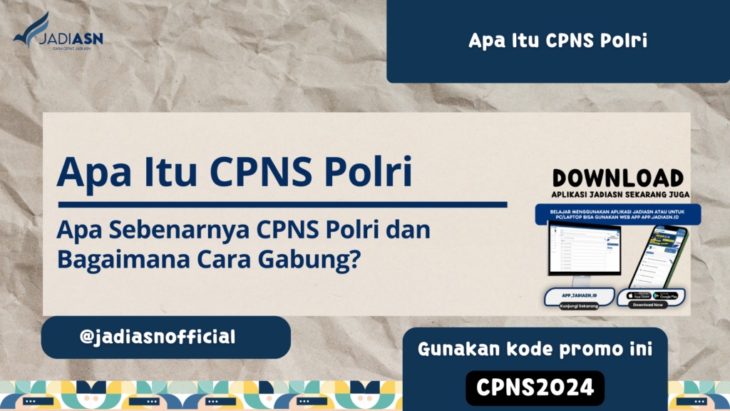 Apa Itu CPNS Polri