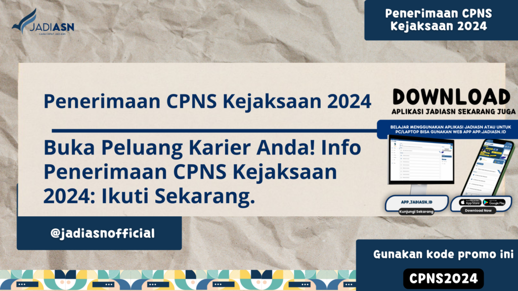 Penerimaan CPNS Kejaksaan 2024