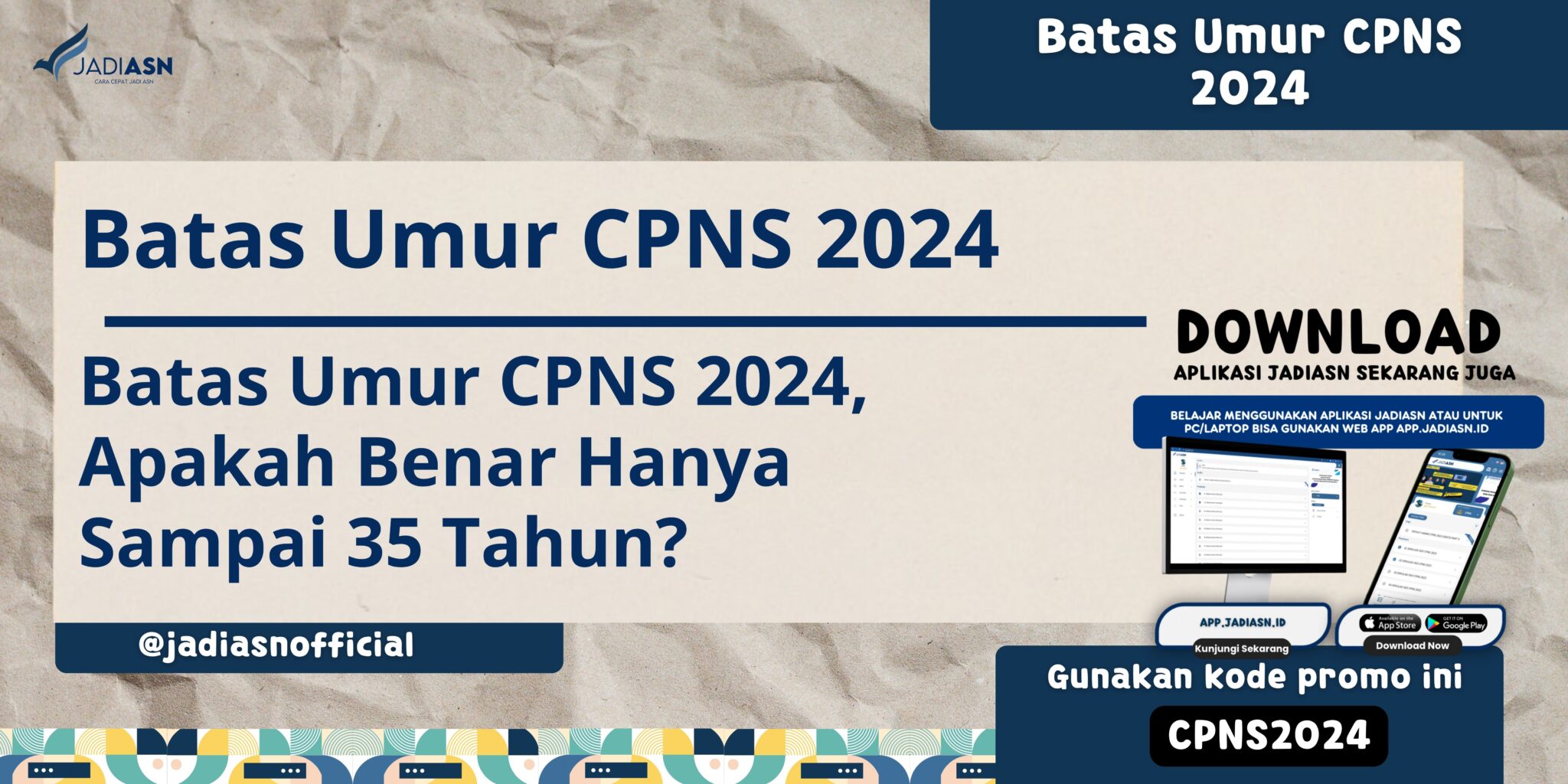 Batas Umur CPNS 2024, Apakah Benar Hanya Sampai 35 Tahun?