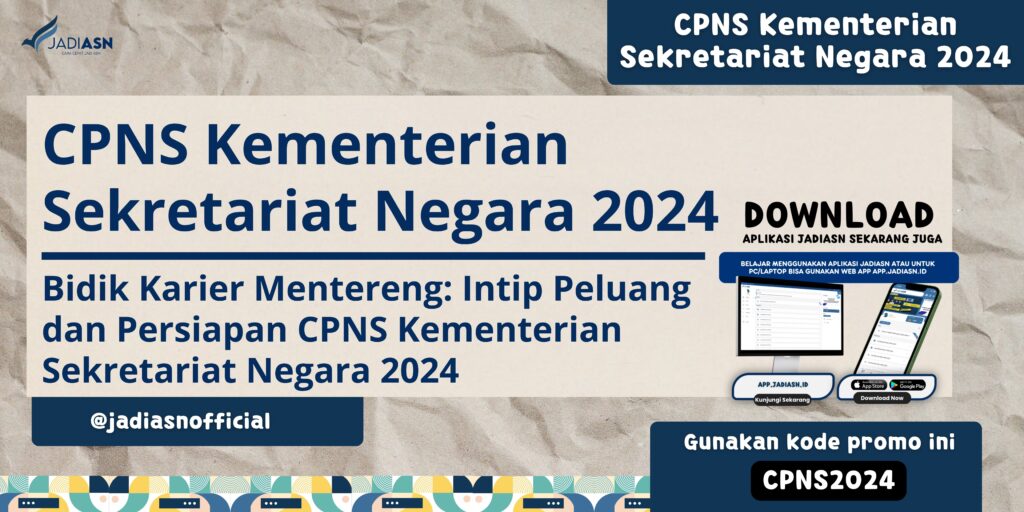 CPNS Kementerian Sekretariat Negara 2024