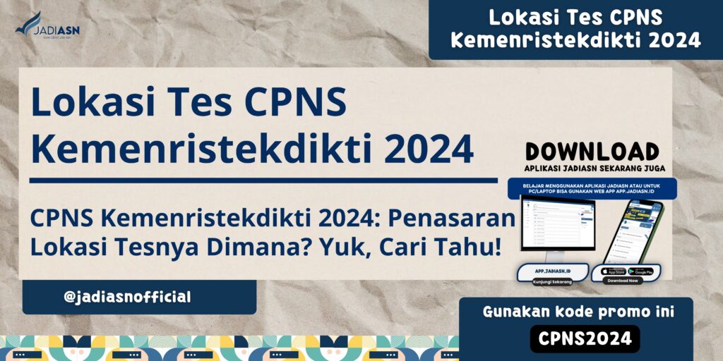 Lokasi Tes CPNS Kemenristekdikti 2024