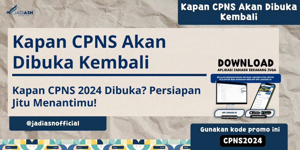 Kapan CPNS Akan Dibuka Kembali