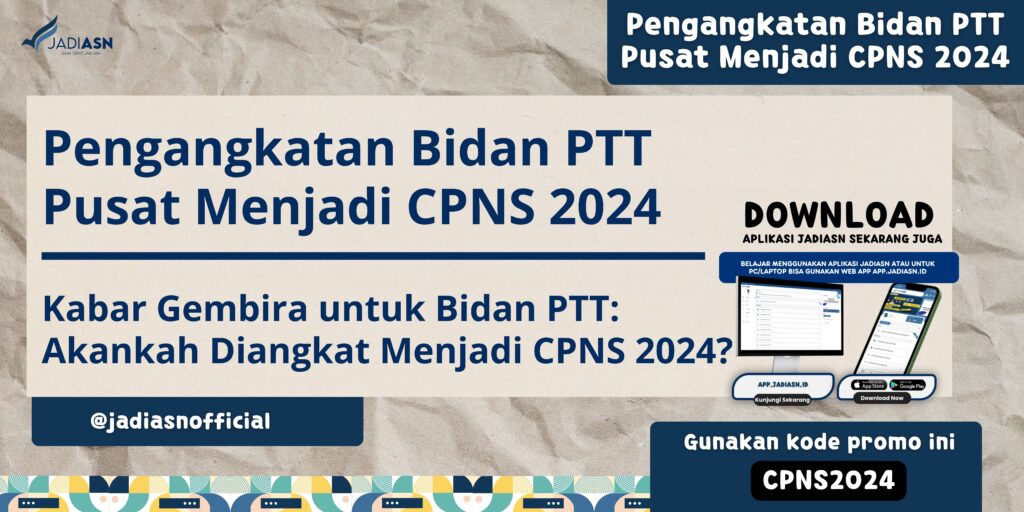 Pengangkatan Bidan PTT Pusat Menjadi CPNS 2024