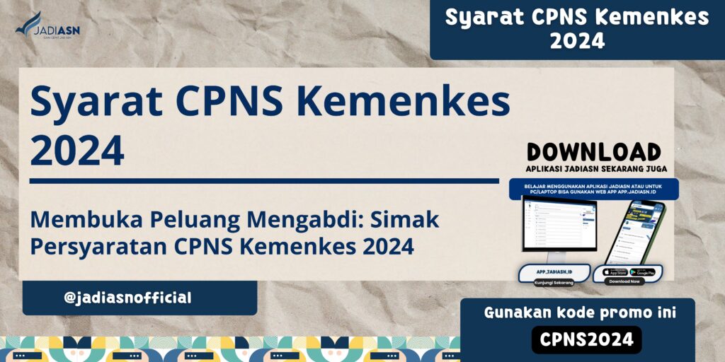 Syarat CPNS Kemenkes 2024