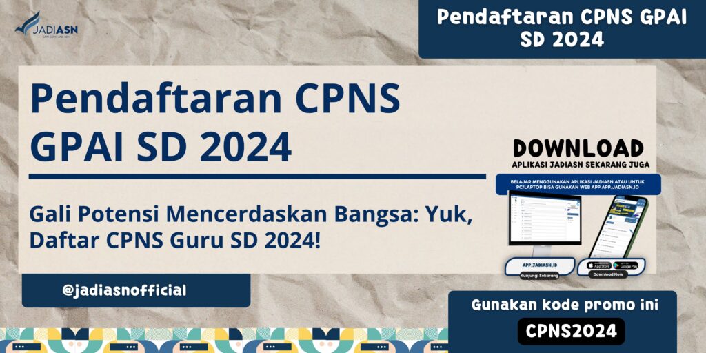 Pendaftaran CPNS GPAI SD 2024