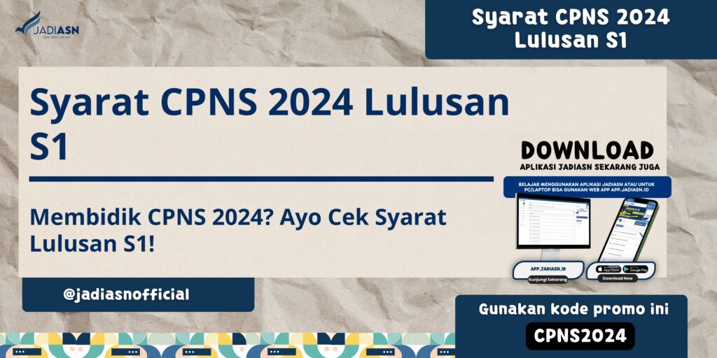 Syarat CPNS 2024 Lulusan S1