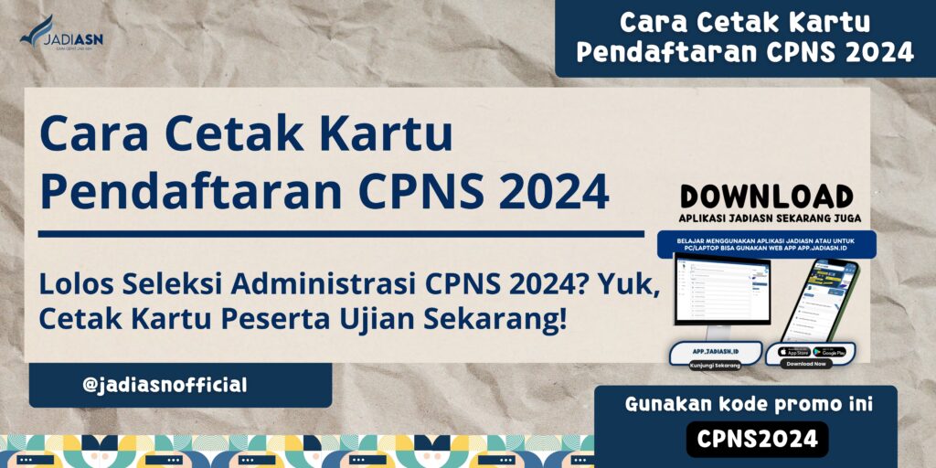 Cara Cetak Kartu Pendaftaran CPNS 2024