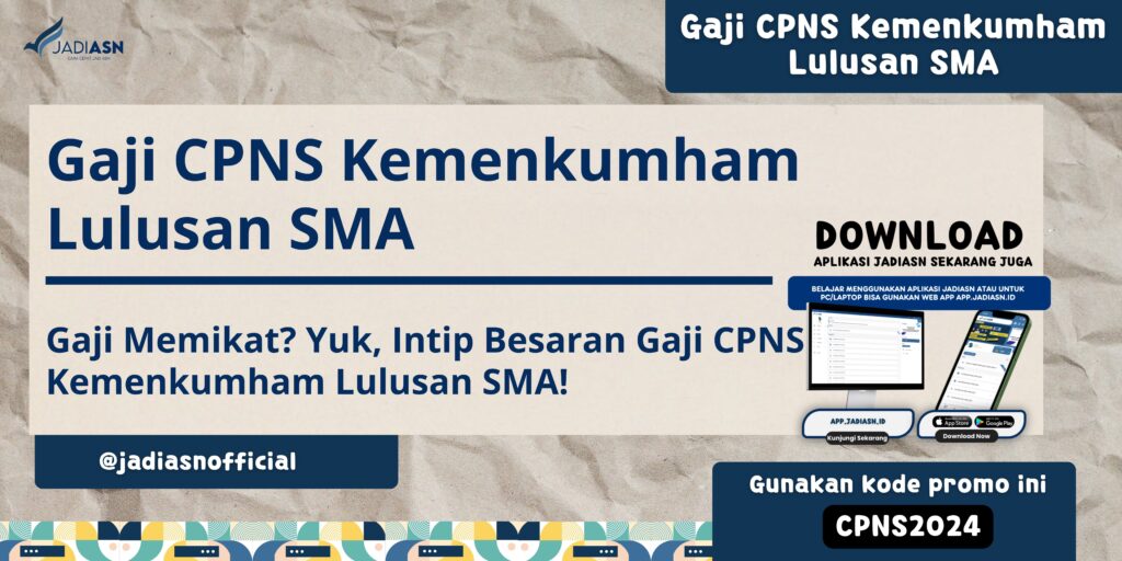 Gaji CPNS Kemenkumham Lulusan SMA