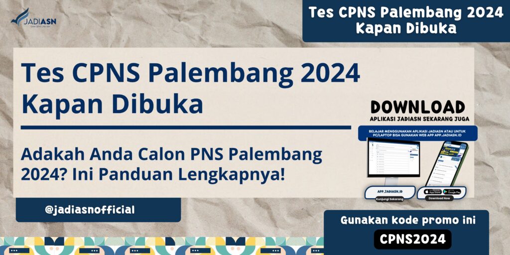 Tes CPNS Palembang 2024 Kapan Dibuka