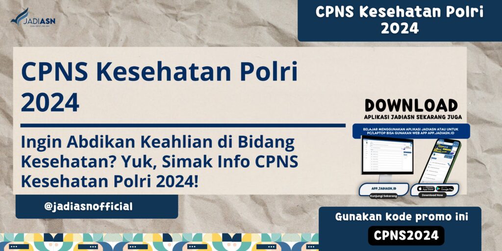 CPNS Kesehatan Polri 2024