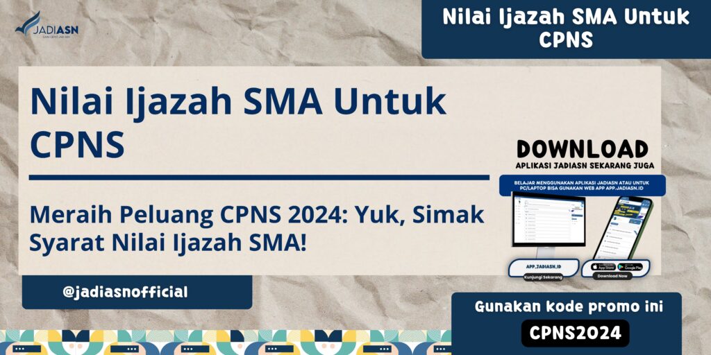 Nilai Ijazah SMA Untuk CPNS