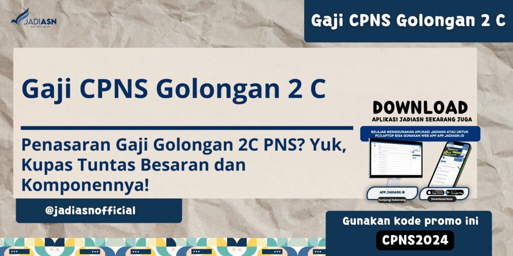 Gaji CPNS Golongan 2 C